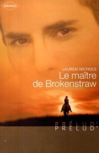 Le maître de Brokenstraw