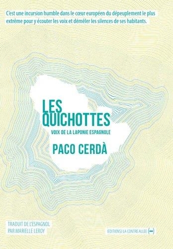 Les Quichottes: Voix de la Laponie espagnole