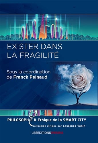 Exister dans la fragilité