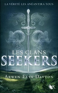 Les Clans Seekers - Livre I (01)