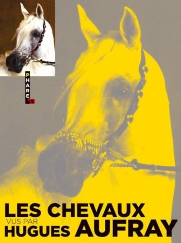 Les chevaux vus par Hugues Aufray