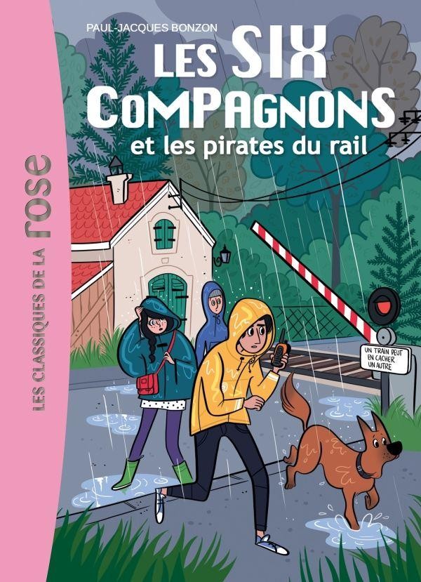 Les Six Compagnons 10 - Les six compagnons et les pirates du rail