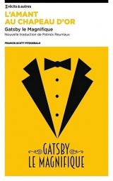 L'amant au chapeau d'or: Gatsby le Magnifique, nouvelle traduction
