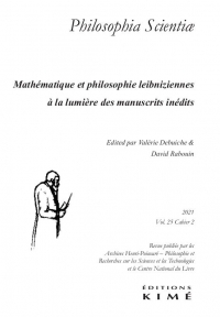 Philosophia scientiae vol.25/2: Mathématique et philosophie leibniziennes à la lumière des manuscrits inédits