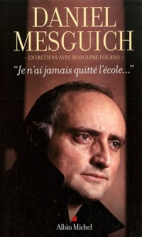 Je n'ai jamais quitté l'école.