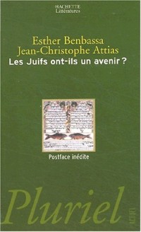 Les Juifs ont-ils un avenir ?