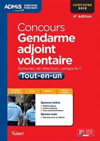 Concours Gendarme adjoint volontaire - Tout-en-un - Catégorie C - Concours 2015
