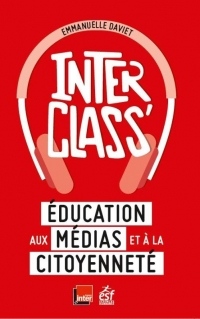InterClass' : Education aux médias et à la citoyenneté