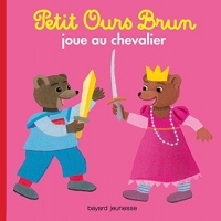 Petit Ours Brun joue au chevalier (Petit Ours Brun poche)