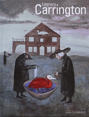 Leonora Carrington: La mariée du vent