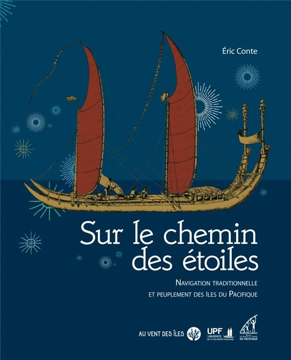 Sur le chemin des etoiles - navigation traditionnelle et peu
