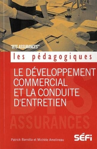 Le développement commercial et la conduite d'entretien