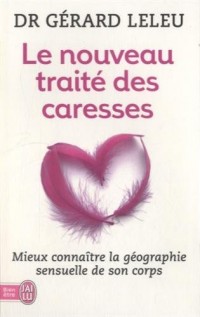Le nouveau traité des caresses