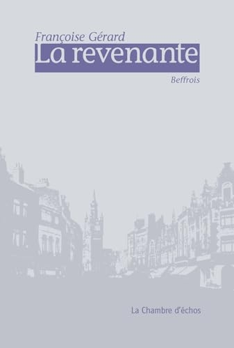 La revenante : Beffrois