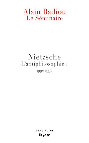 Le Séminaire. Nietzsche: L'antiphilosophie 1 (1992-1993)
