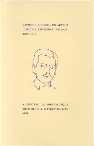 Raymond Roussel, un auteur difficile [9782851944665]