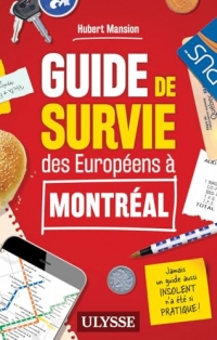 Guide de survie des Européens à Montréal