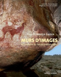 Murs d'images : Art rupestre de la Tassili-n-Ajjer