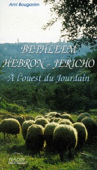 Bethléem et Hébron, villes de Judée