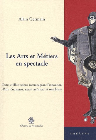 Les Arts et Métiers en spectacle