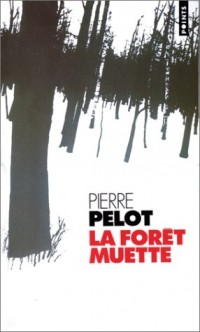 La forêt muette