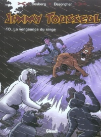 Jimmy Tousseul, Tome 10 : La Vengeance du singe