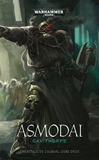 L'héritage de Caliban, Tome 2 : Asmodai