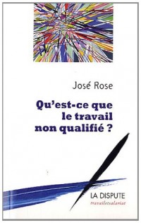 Qu'est ce que le travail non qualifié ?