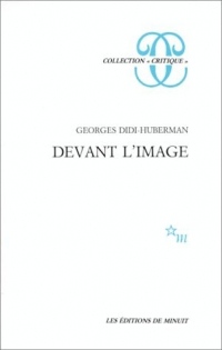 Devant l'image : questions posées aux fins d'une histoire de l'art