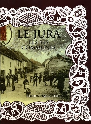 Le Jura, les 545 communes