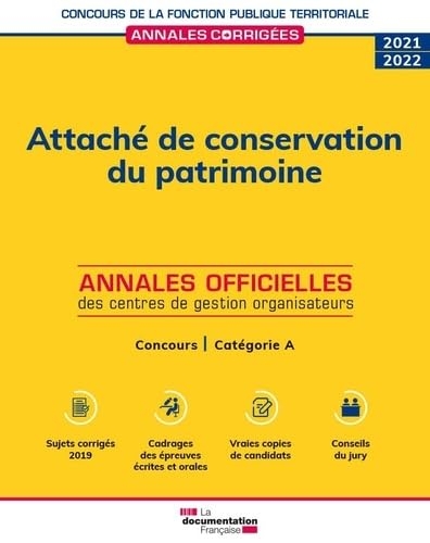Attaché de conservation du patrimoine 2022: Concours de catégorie A, concours externe, interne, 3e concours