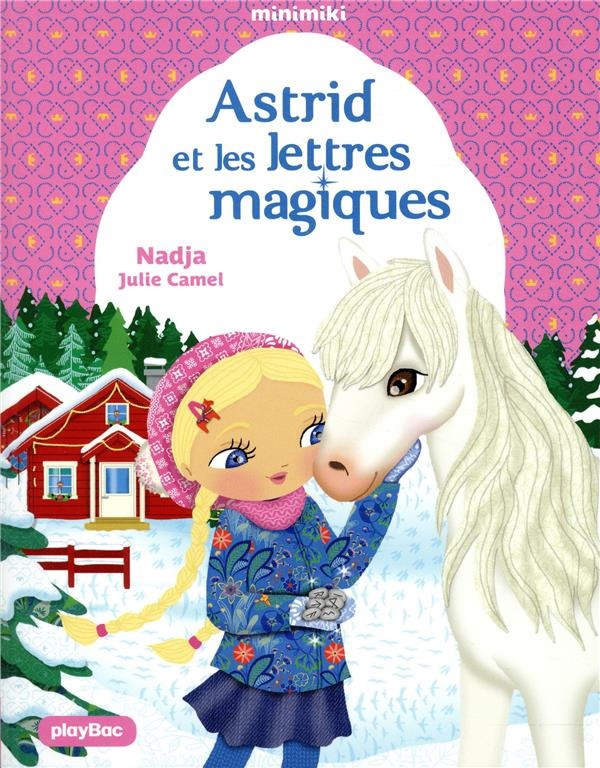 Minimiki - Astrid et les lettres magiques - tome 25