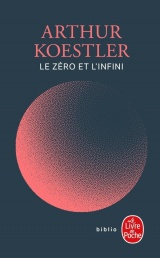 Le Zéro et l'infini (Nouvelle traduction) [Poche]