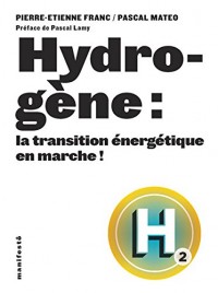 Hydrogène : la transition énergétique en marche !