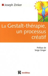 La Gestalt-thérapie, un processus créatif
