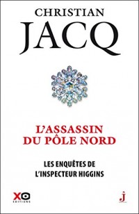 Les enquêtes de l'inspecteur Higgins - tome 12 L'assassin du pôle Nord (12)