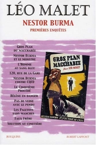 Nestor Burma : Premières enquêtes. Tome 1 des éditions des romans de Léo Malet