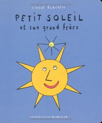 Petit soleil et son grand frère