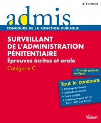 Concours Surveillant de l'administration pénitentiaire - Ecrit et oral - Catégorie C - Admis - Tout le concours