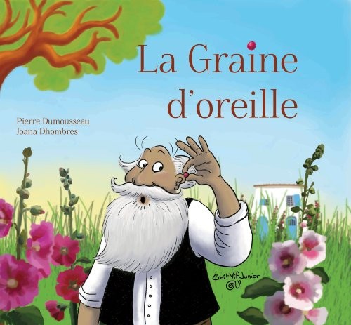 La Graine d'oreille