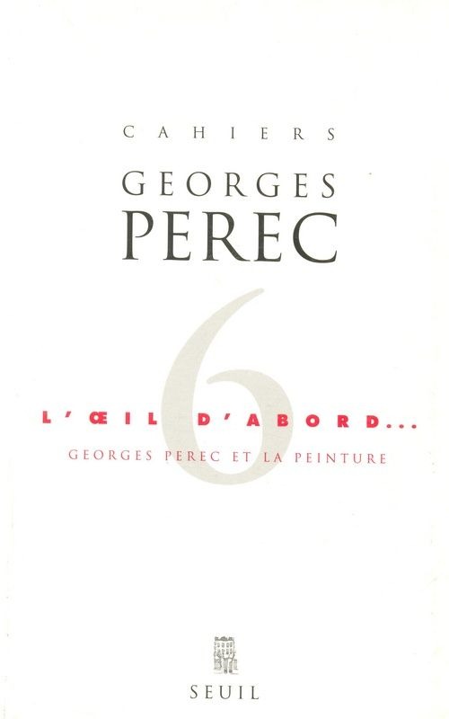 L'Oeil d'abord : Georges Pérec et la peinture