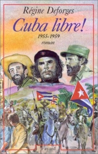 La bicyclette bleue, Tome 7 : Cuba libre ! : 1955-1959