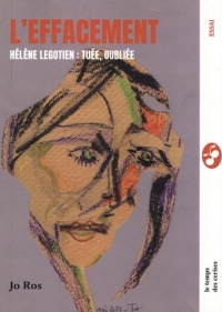 L'effacement - Hélène Legotien : tuée, oubliée