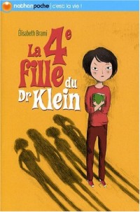 LA 4E FILLE DU DR KLEIN