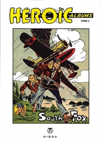 Héroïc Albums 2: South Fox + L'écumeur des océans