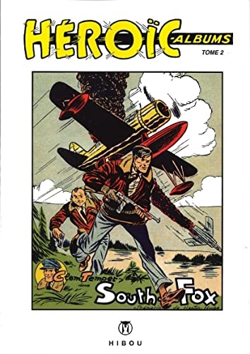 Héroïc Albums 2: South Fox + L'écumeur des océans