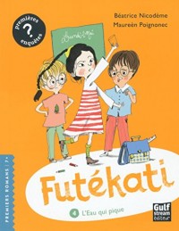 Futékati - tome 4 L'Eau qui pique (4)