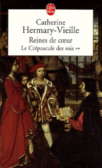 Le Crépuscule des rois, Tome 2 : Reines de coeur