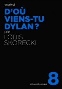 D'où viens-tu Dylan ?