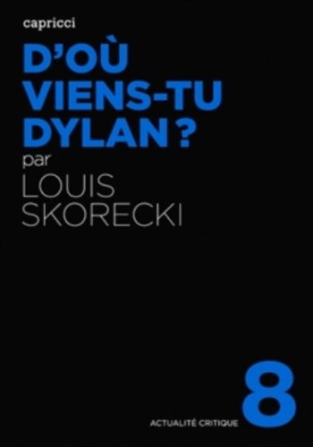D'où viens-tu Dylan ?